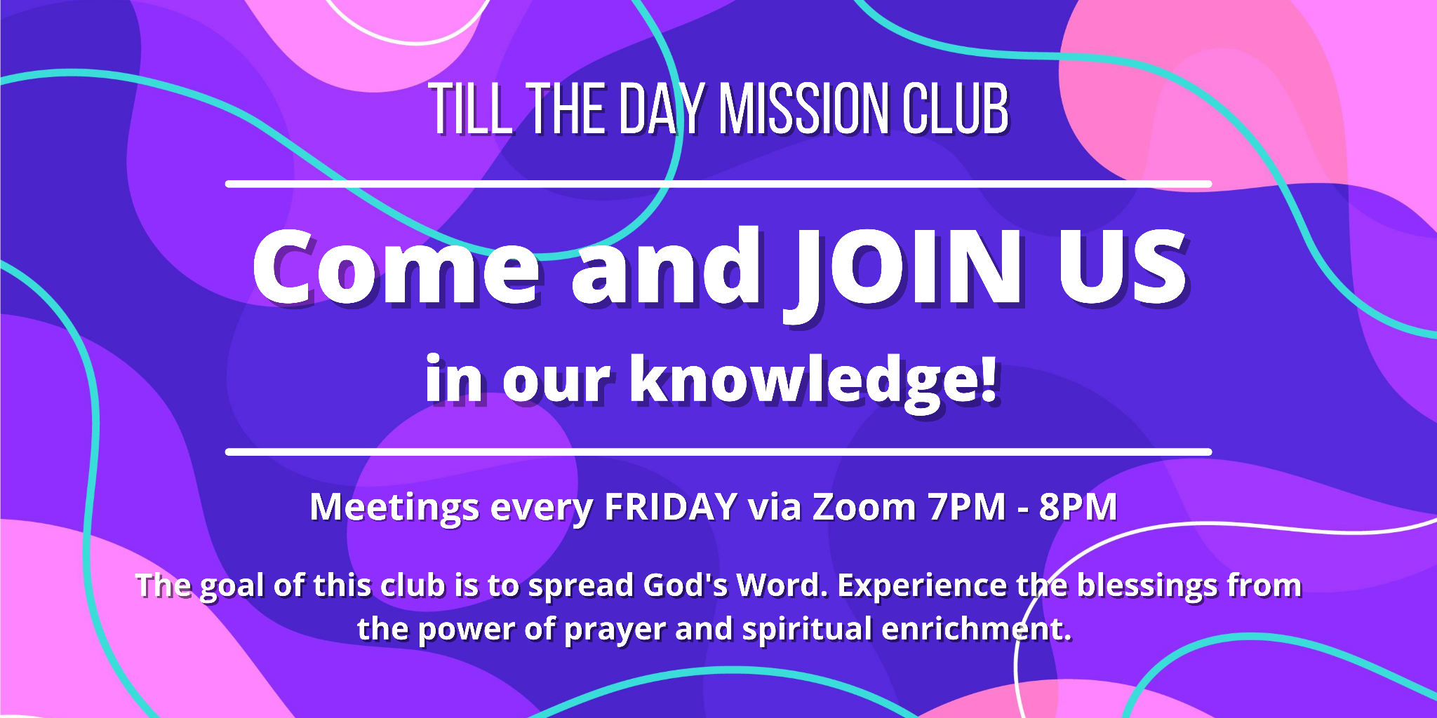 Till the Day Mission Club